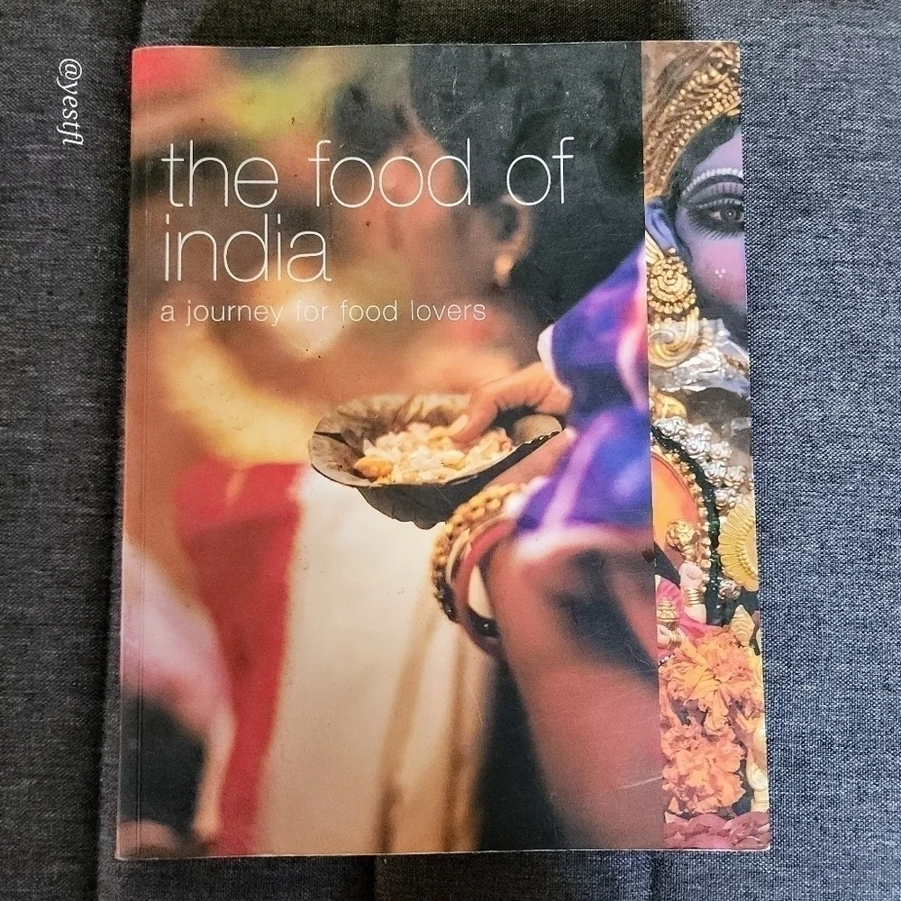 THE FOOD OF INDIA: A Journey for Food Lovers, Indian Recipes, Wickramasinghe